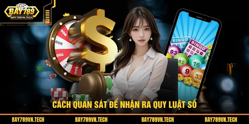Cách quan sát để nhận ra quy luật số