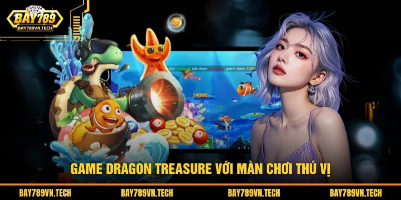 Game Dragon Treasure với màn chơi thú vị