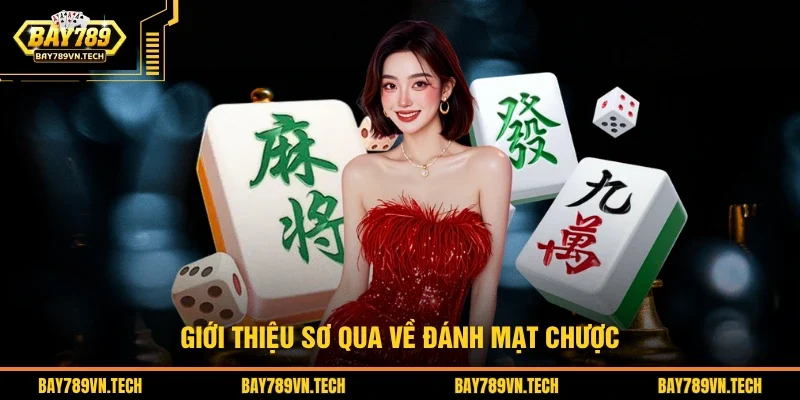 Giới thiệu sơ qua về đánh mạt chược