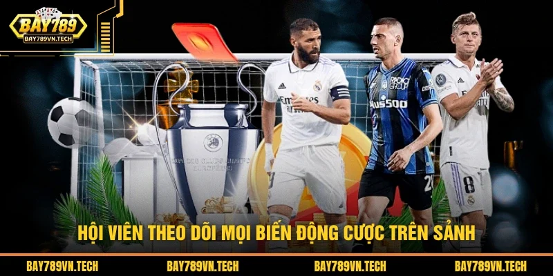 Hội viên theo dõi mọi biến động cược trên sảnh
