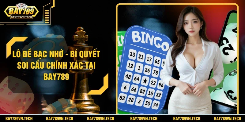 Lô Đề Bạc Nhớ