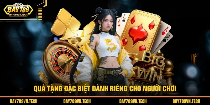 Quà tặng đặc biệt được nhà cái dành riêng cho hội viên